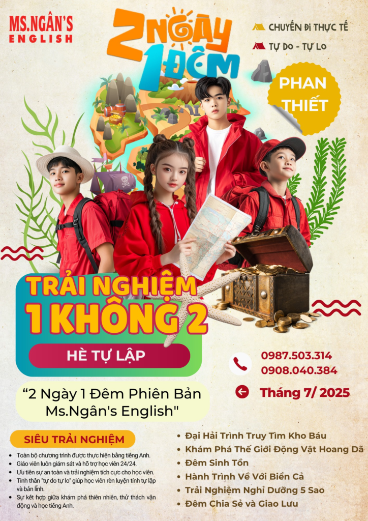 HÀNH TRÌNH 2 NGÀY 1 ĐÊM: TRẢI NGHIỆM TỰ LẬP CÙNG MS.NGÂN'S ENGLISH
